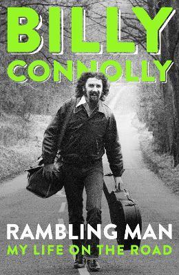 Kniha: Rambling Man: My Life on the Road - Connolly Billy