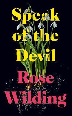Kniha: Speak of the Devil - Wilding Rose