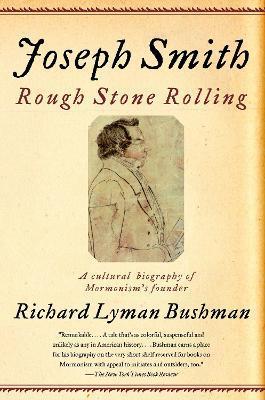 Kniha: Joseph Smith: Rough Stone Rolling - Bushman Richard Lyman