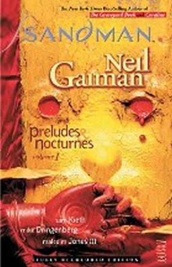 Kniha: Sandman - Preludes - Nocturnes Volume 01 - Gaiman Neil