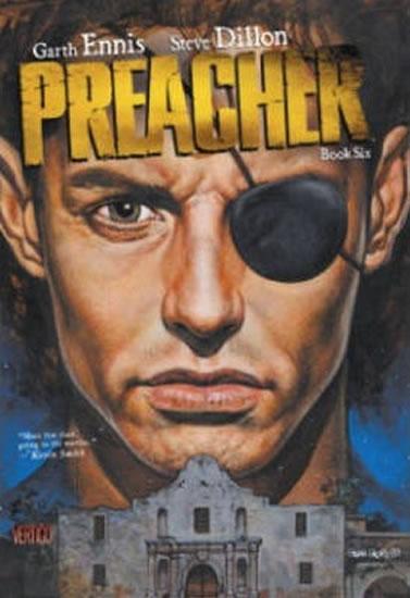 Kniha: Preacher 6 - Ennis Garth, Dillon Steve