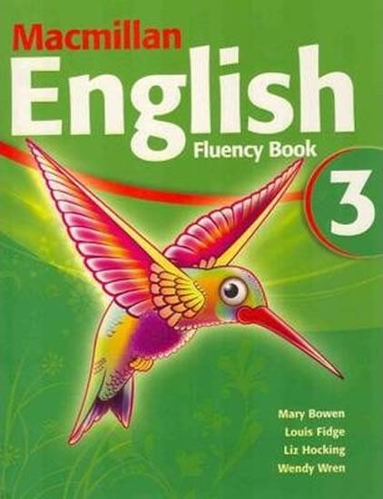 Kniha: Macmillan English 3: Fluency Book - Bowen Mary