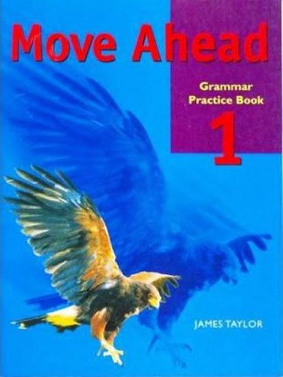 Kniha: Move Ahead Elementary Grammar Practice Book - Woods Edward