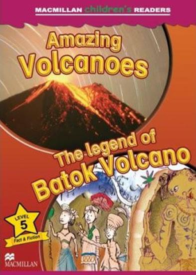 Kniha: Macmillan Children´s Readers Level 5 Amazing Volcanoes / The Legend Of Batok Volcano - Palin Cheryl