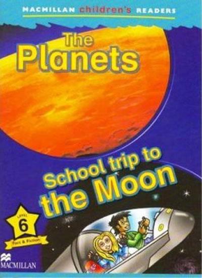 Kniha: Macmillan Children´s Readers Level 6 Planets / School Trip To The Moon - Michaels Jade