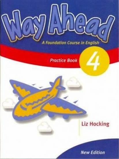 Kniha: Way Ahead (new ed.) Level 4: Practice - Hocking Liz