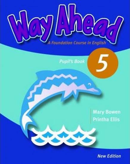 Kniha: Way Ahead New Edition 5: Pupils Book - Bowen Mary