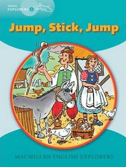 Kniha: Young Explorers 2: Jump Stick Jump Reader - Munton Gill