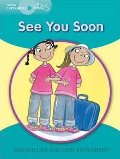 Kniha: Young Explorers 2: See You Soon Reader - Mitchelhill Barbara