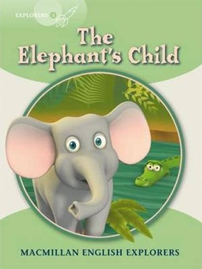 Kniha: Explorers 3 The Elephant´s Child Reader - Munton Gill