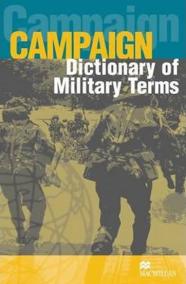Campaign Military English Dictionary: Dictionary