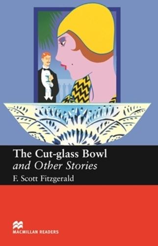 Kniha: The Cut Glass Bowl and Other Stories - F. Scott Fitzgerald