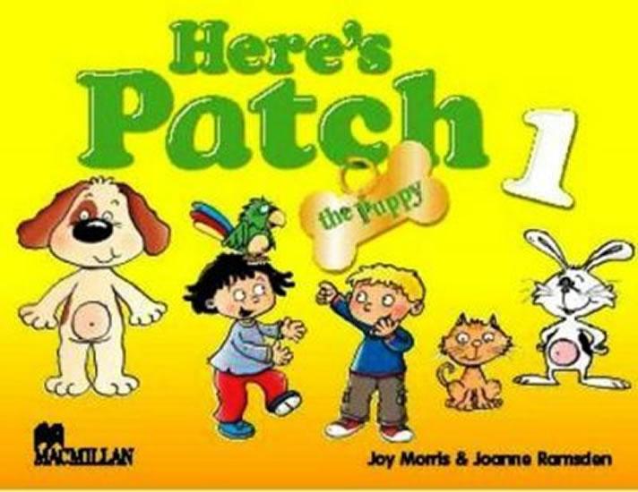 Kniha: Here´s Patch the Puppy: 1 Pupil´s Book with Songs Audio CD - Morris Joy