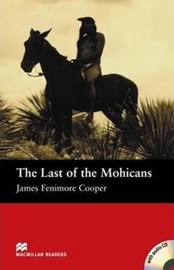 Kniha: Macmillan Readers Beginner: Last of the Mohicans Pk w. A-CD - Cooper James Fenimore