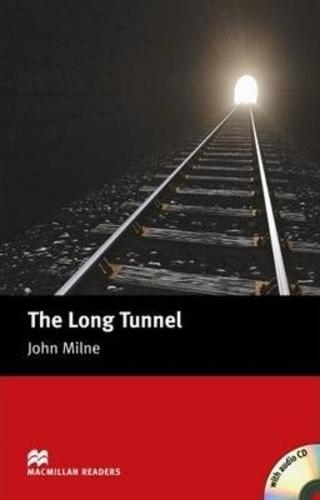Kniha: The Long Tunnel with Audio CD - John  Milne