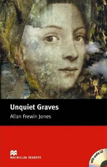 Kniha: Macmillan Readers Elementary: Unquiet Graves T. Pk with CD - Jones Allan Frewin