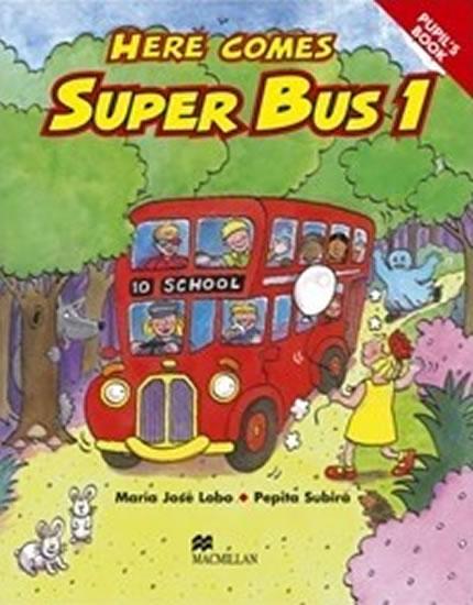 Kniha: Here Comes Super Bus 1: Activity Book - Lobo Maria José