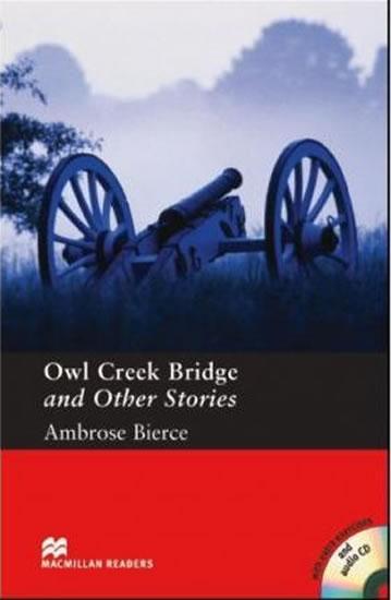 Kniha: Macmillan Readers Pre-Intermediate: Owl Creek Bridge T. Pk with CD - Bierce Ambrose