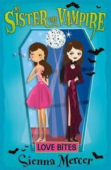 Kniha: Ma Sister Vampire 6 - Mercerová Sienna