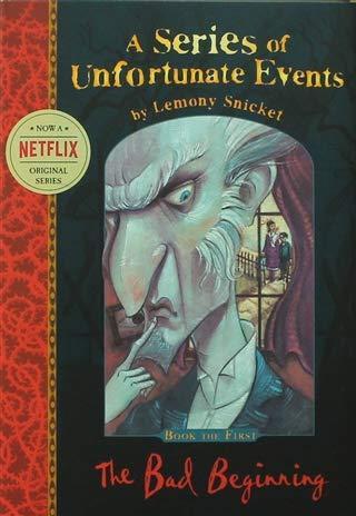 Kniha: The Bad Beginning: A Series of Unfortunate Events, 2nd - Snicket Lemony