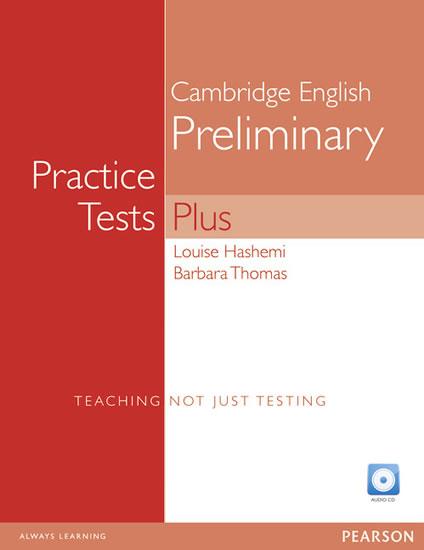Kniha: PET Practice Tests Plus no key NE with Audio CD Pack - Hashemi Louise