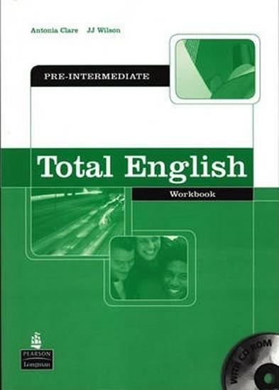 Kniha: Total English Pre-Intermediate Workbook w/ CD-ROM Pack (no key) - Clare, Wilson J.J. Antonia