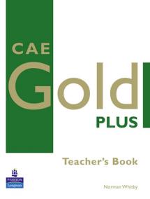 CAE Gold Plus Teacher´s Resource Book