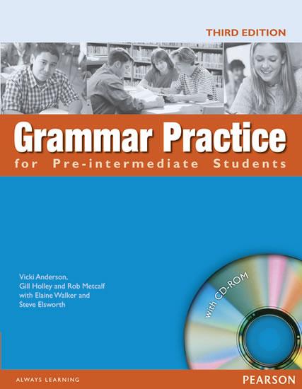 Kniha: Grammar Practice for Pre-Intermediate Student Book no key pack - Elsworth Steve