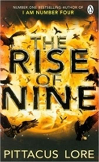 Kniha: The Rise of Nine: Lorien Legacies Book 3 - Lore Pittacus