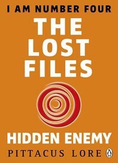 Kniha: I Am Number Four: The Lost Files: Hidden Enemy - Lore Pittacus