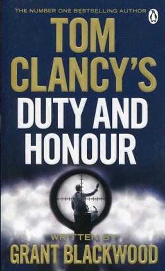 Kniha: Tom Clancy´s Duty and Honour - Clancy Tom