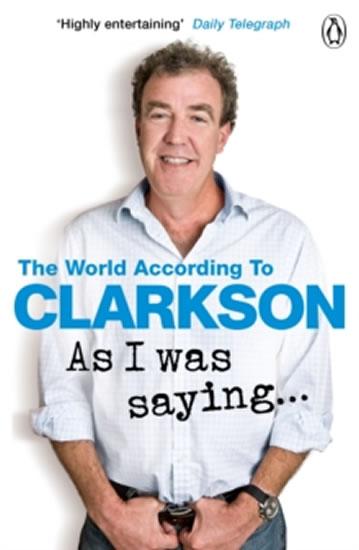 Kniha: As I Was Saying… - Clarkson Jeremy
