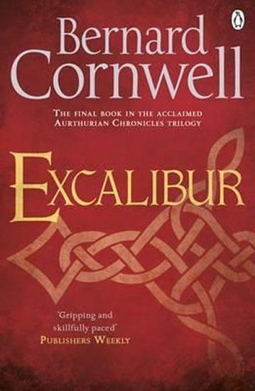 Kniha: Excalibur - A Novel of Arthur - Cornwell Bernard