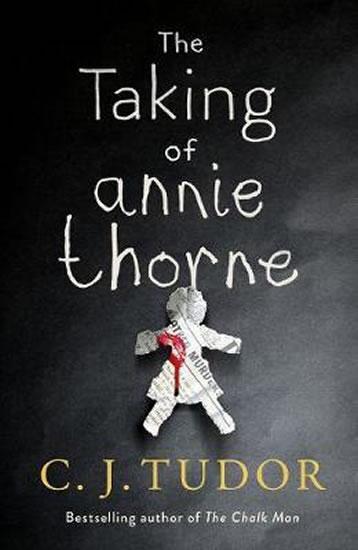 Kniha: The Taking of Annie Thorne : ´Britain´s - Tudor C. J.