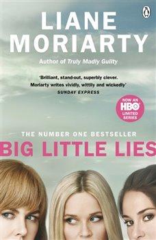 Kniha: Big Little Lies - Moriarty, Liane