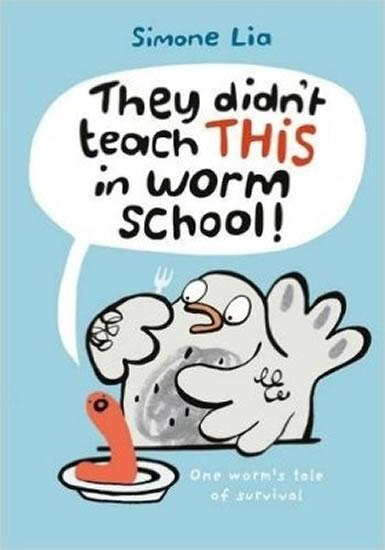 Kniha: They Didn´T Teach That In Worm - Lia Simone