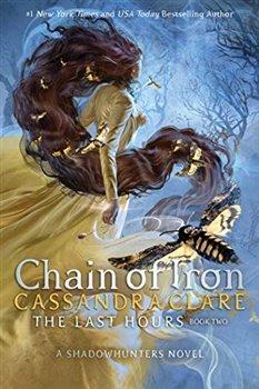 Kniha: Chain of Iron (The Last Hours Book 2) - Clareová, Cassandra