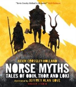 Kniha: The Norse Myths - Crossley-Holland, Kevin