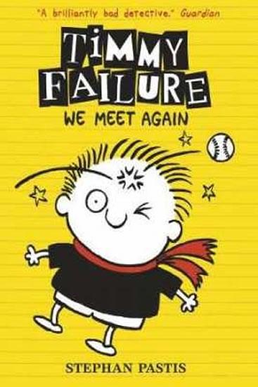 Kniha: Timmy Failure: We Meet Again - Pastis Stephan