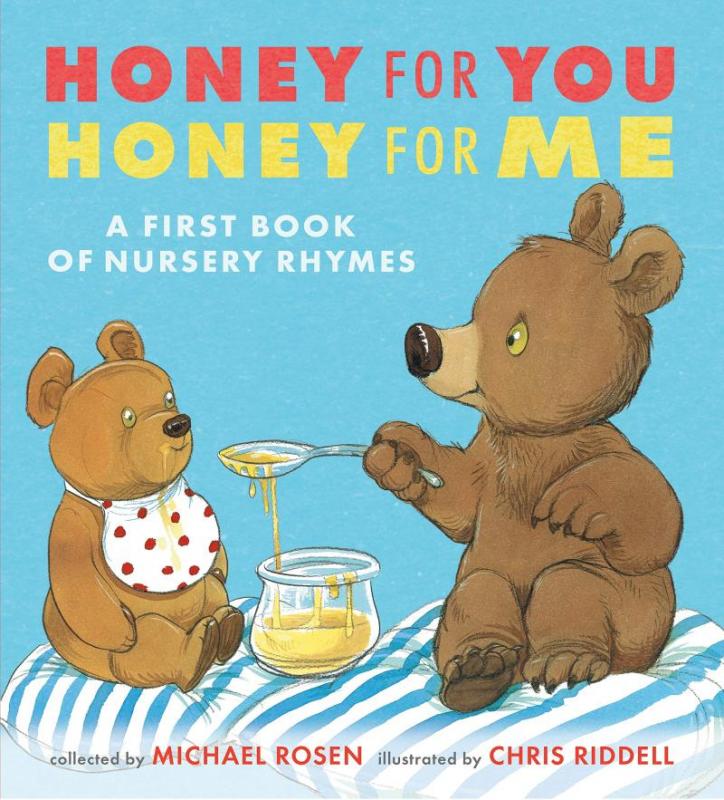 Kniha: Honey for You, Honey for Me: A First Book of Nursery Rhymes - Rosen Michael