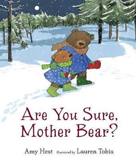Kniha: Are You Sure Mother Bear? - Hest Amy