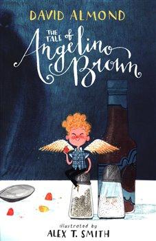 Kniha: The Tale of Angelino Brown - Almond, David