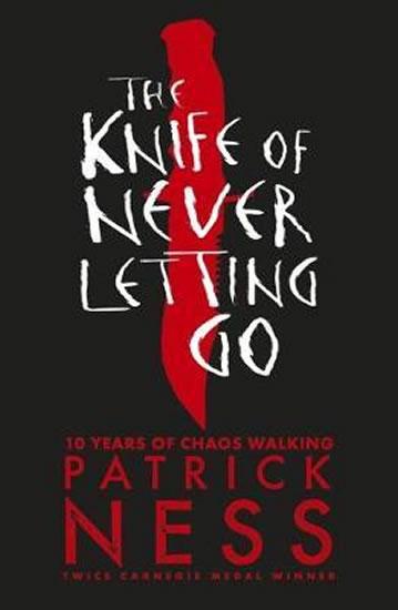 Kniha: The Knife of Never Letting Go - Ness Patrick