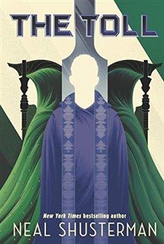 Kniha: Arc of a Scythe, book 3 The Toll - Shusterman, Neal