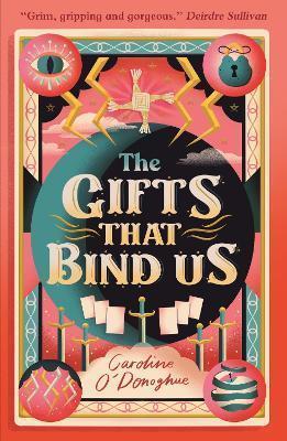 Kniha: The Gifts That Bind Us - O´Donoghue Caroline