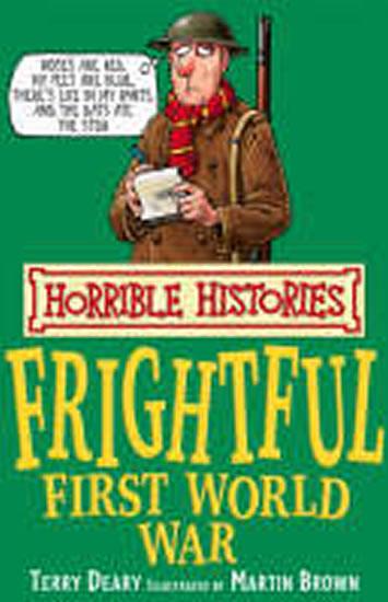 Kniha: Frightful First World War - Deary Terry