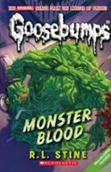 Kniha: Goosebumps: Monster Blood - Stine Robert Lawrence