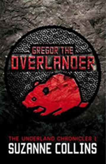 Kniha: Gregor the Overlander - Collins Suzanne