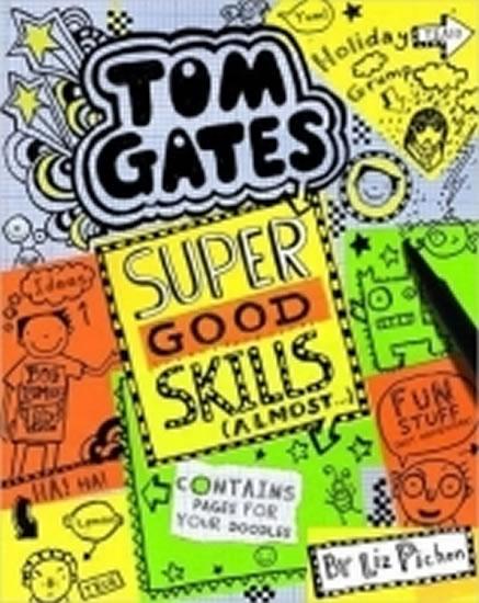 Kniha: Tom Gates 10: Super Good Skills Almost - Pichon Liz