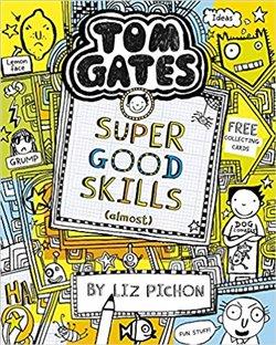 Kniha: Tom Gates 10: Super Good Skills (Almost...) - Pichon, Liz